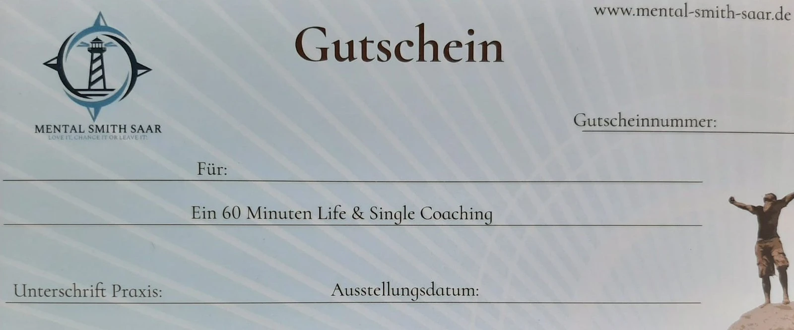 Gutschein von MENTAL SMITH SAAR für ein 60-minütiges Life- und Singlecoaching